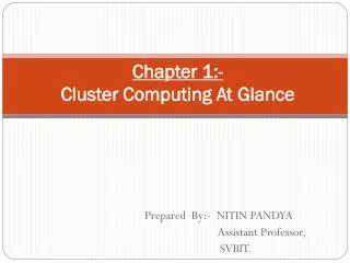 Chapter 1:- Cluster Computing At Glance