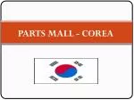 PARTS MALL - COREA - slide 1
