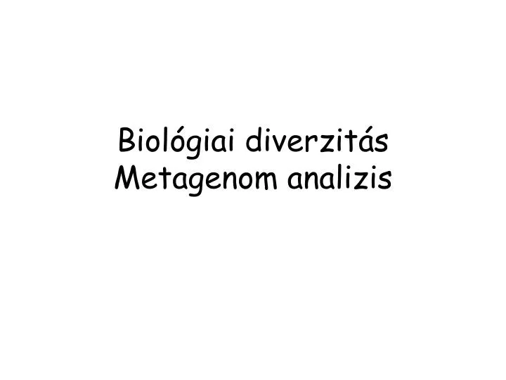 biol giai diverzit s m etagenom analizis
