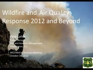 Wildfire and	Air Quality Response 2012 and Beyond