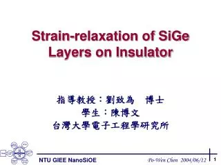 Strain-relaxation of SiGe Layers on Insulator