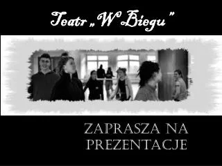 zaprasza na prezentacje