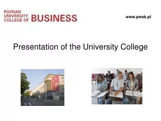 Presentation of the University C ollege