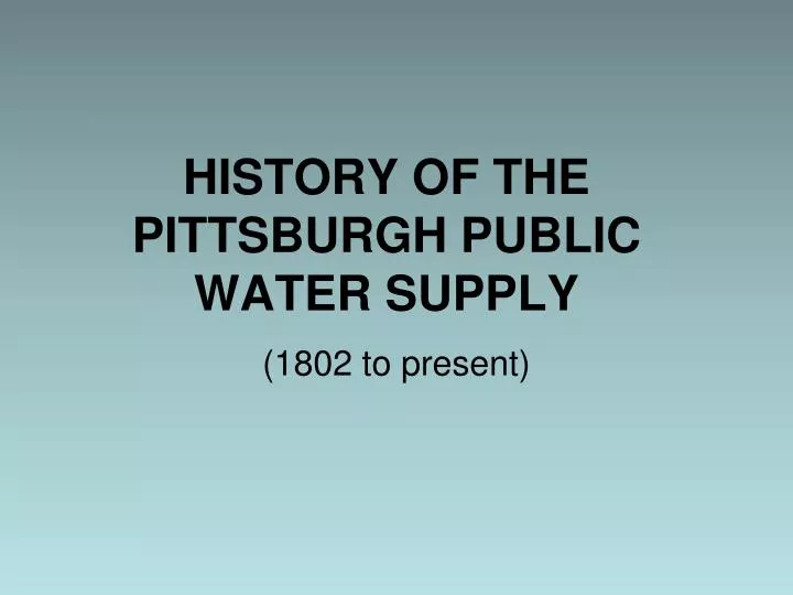 history of the pittsburgh public water supply