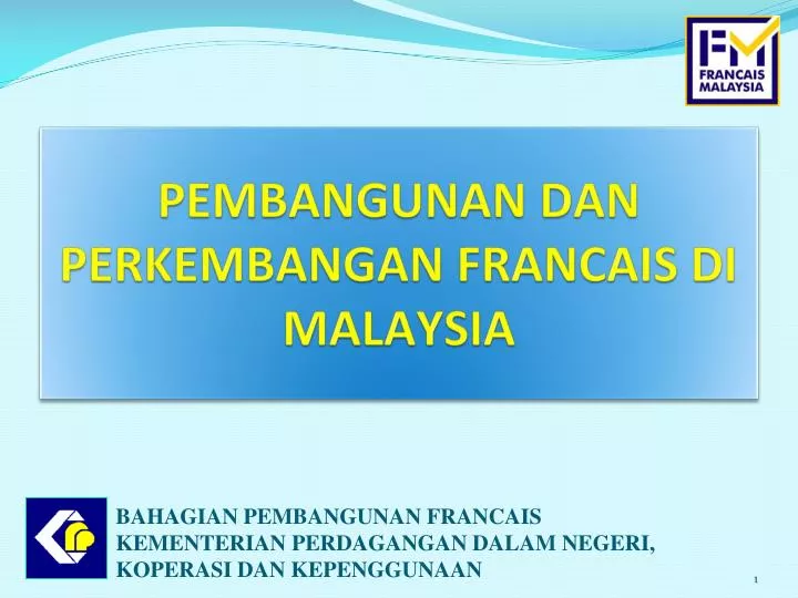 pembangunan dan perkembangan francais di malaysia