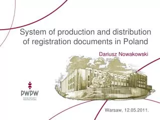 System of production and distribution of registration documents in Poland