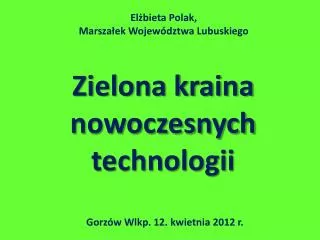 zielona kraina nowoczesnych technologii