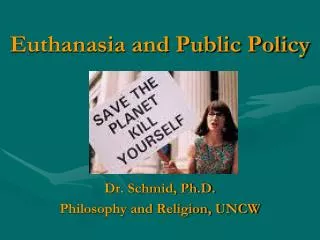 Euthanasia and Public Policy