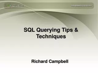 SQL Querying Tips &amp; Techniques