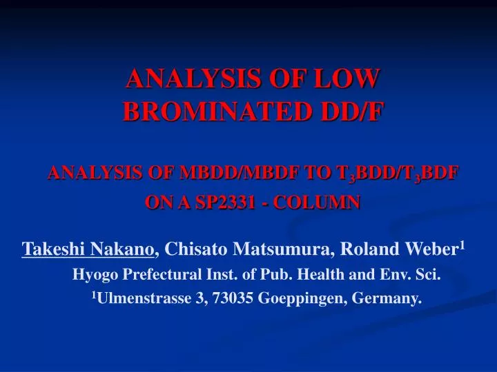 analysis of low brominated dd f analysis of mbdd mbdf to t 3 bdd t 3 bdf on a sp2331 column