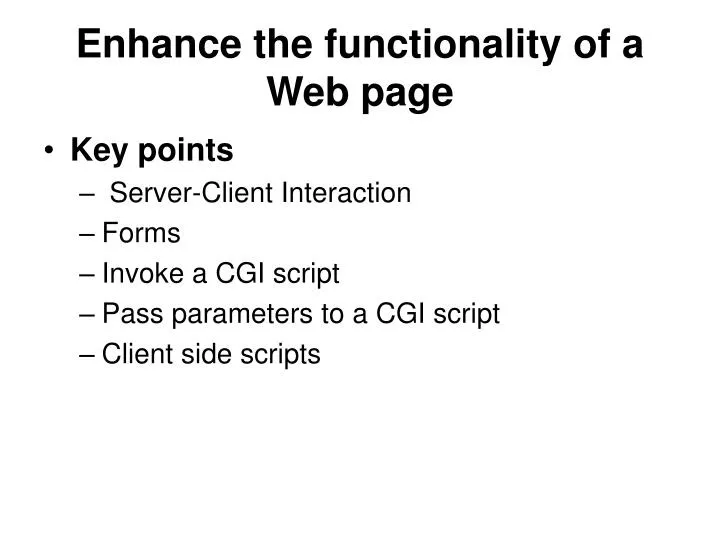 enhance the functionality of a web page