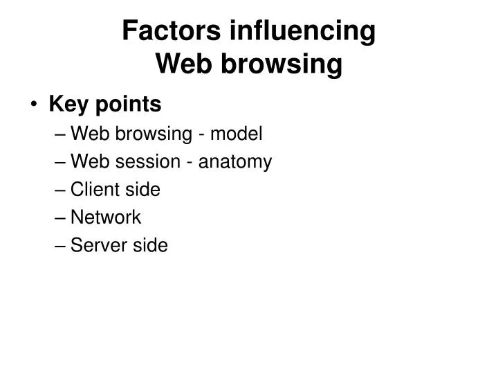 factors influencing web browsing