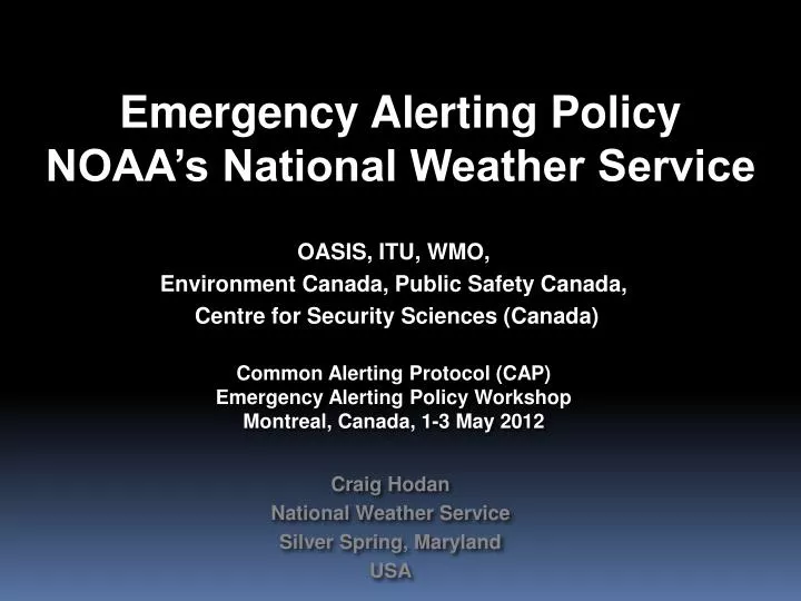emergency alerting policy noaa s national weather service