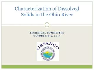 Characterization of Dissolved Solids in the Ohio River