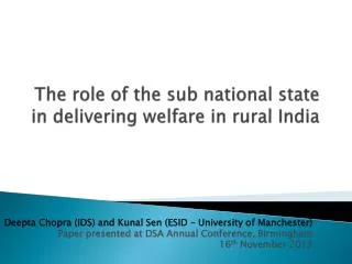 The role of the sub national state in delivering welfare in rural India
