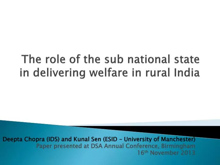 the role of the sub national state in delivering welfare in rural india