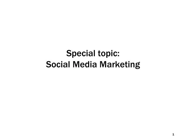 special topic social media marketing