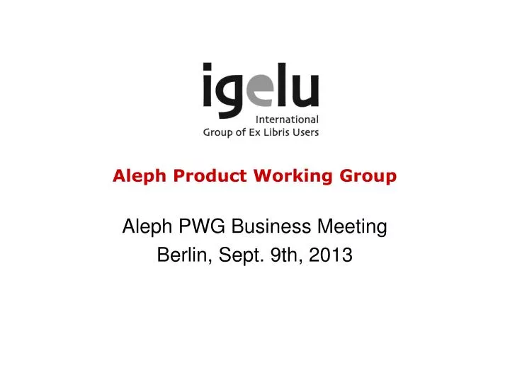aleph product working group