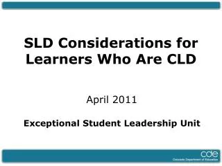 SLD Considerations for Learners Who Are CLD