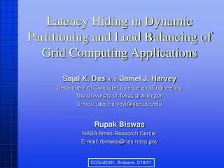 Latency Hiding in Dynamic Partitioning and Load Balancing of Grid Computing Applications