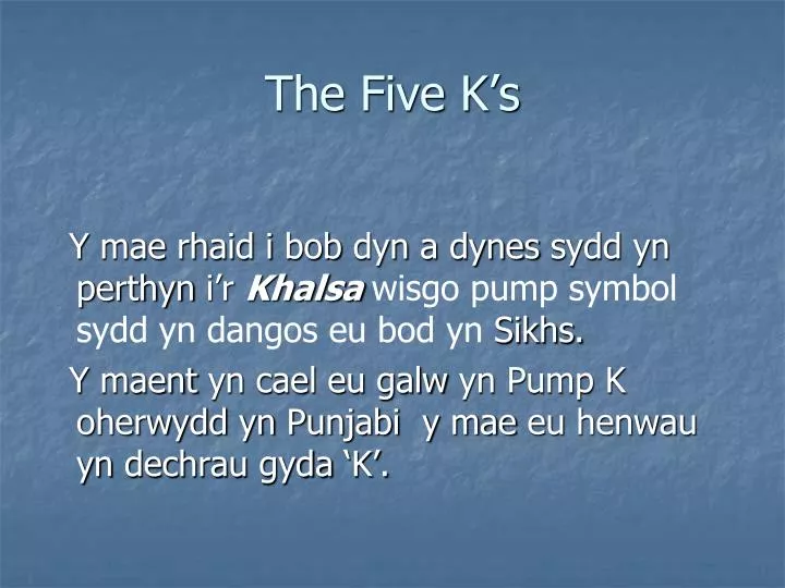 the five k s