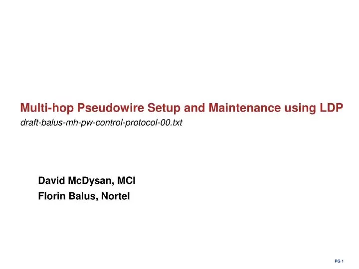 multi hop pseudowire setup and maintenance using ldp draft balus mh pw control protocol 00 txt