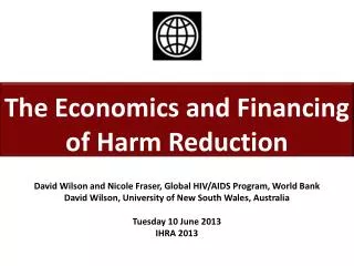 The Economics and Financing of Harm Reduction