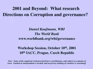 2001 and Beyond: What research Directions on Corruption and governance?