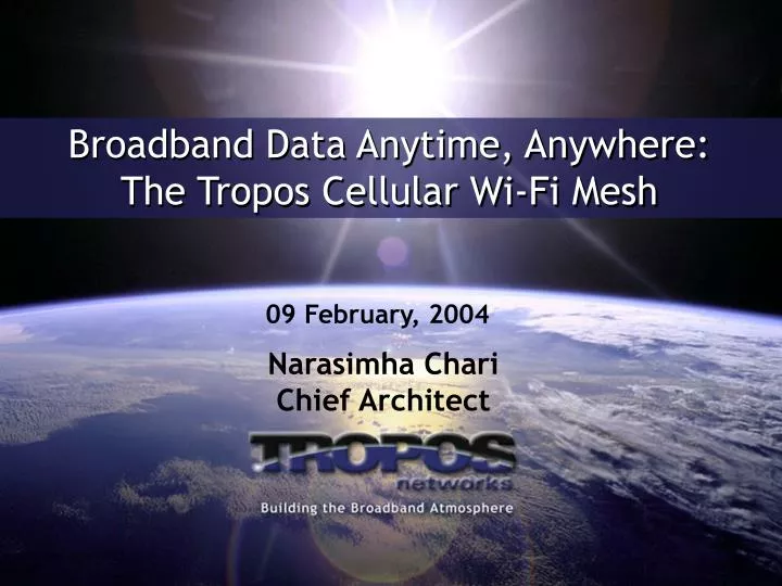 broadband data anytime anywhere the tropos cellular wi fi mesh