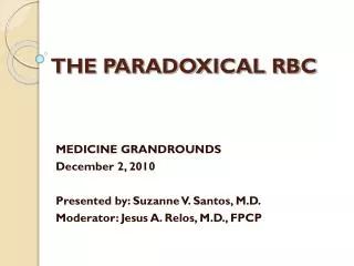 THE PARADOXICAL RBC