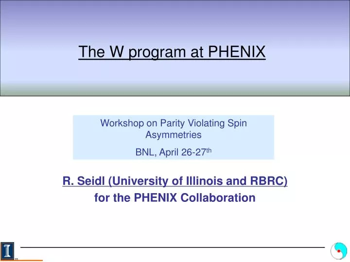 the w program at phenix