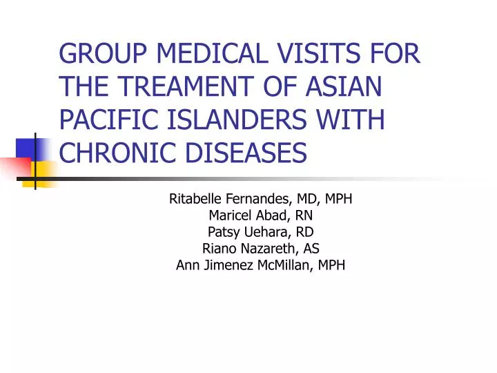 group medical visits for the treament of asian pacific islanders with chronic diseases