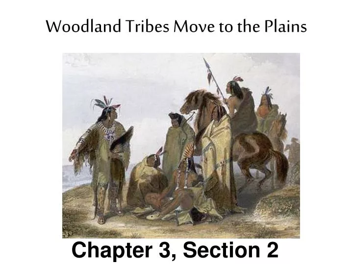 woodland tribes move to the plains