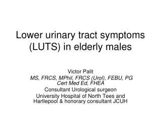 Lower urinary tract symptoms (LUTS) in elderly males