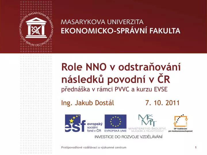 role nno v odstra ov n n sledk povodn v r p edn ka v r mci pvvc a kurzu evse