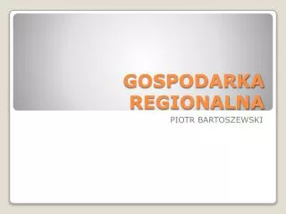 gospodarka regionalna