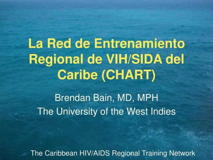 la red de entrenamiento regional de vih sida del caribe chart