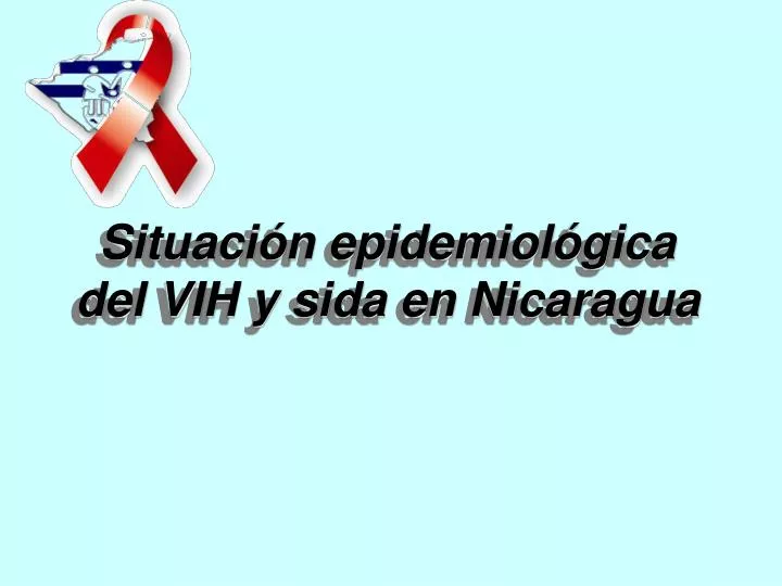 situaci n epidemiol gica del vih y sida en nicaragua