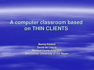 A computer classroom based on THIN CLIENTS