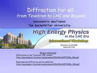 Diffraction for all: from Tevatron to LHC and Beyond