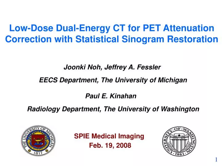 low dose dual energy ct for pet attenuation correction with statistical sinogram restoration