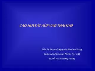 cao huye t a p va thai ky