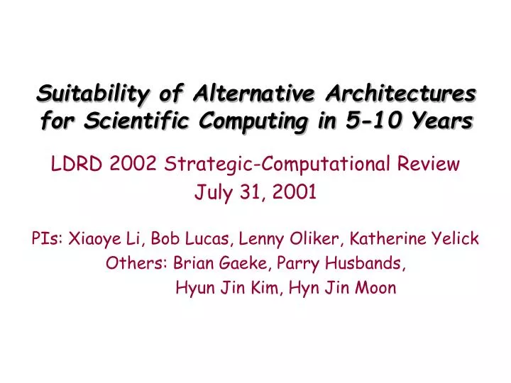 suitability of alternative architectures for scientific computing in 5 10 years