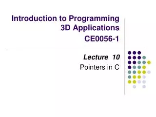 Introduction to Programming 3D Applications CE0056-1