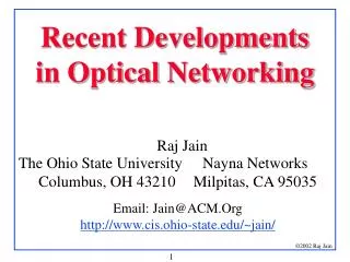 Recent Developments in Optical Networking