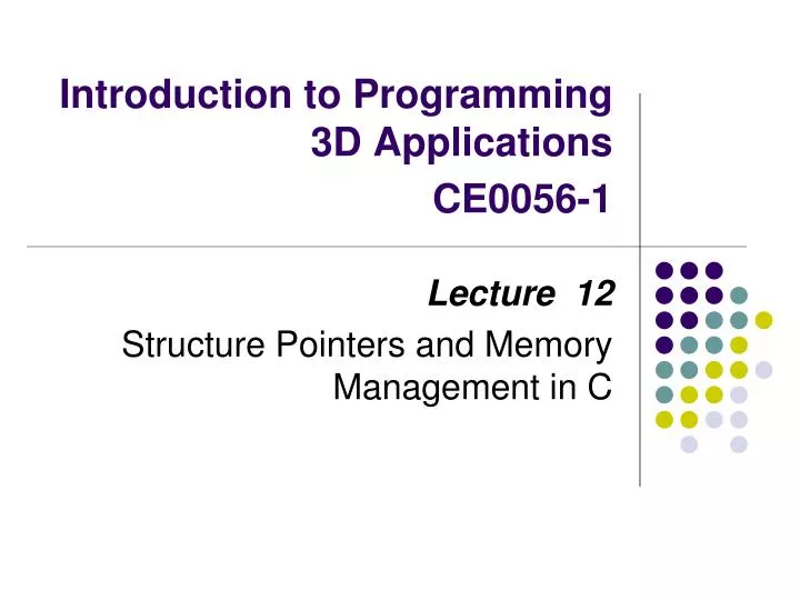 introduction to programming 3d applications ce0056 1