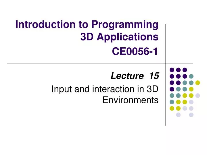 introduction to programming 3d applications ce0056 1