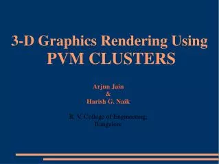 3-D Graphics Rendering Using PVM CLUSTERS