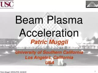 Beam Plasma Acceleration