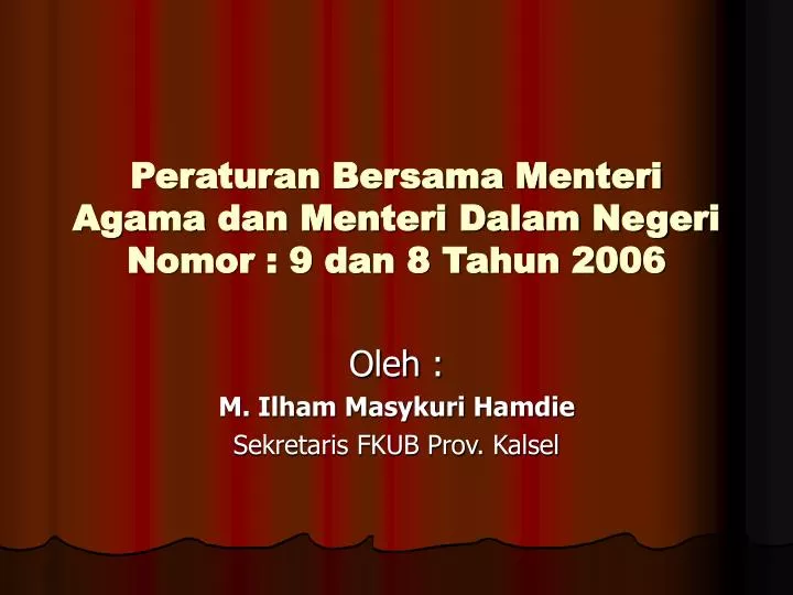 peraturan bersama menteri agama dan menteri dalam negeri nomor 9 dan 8 tahun 2006